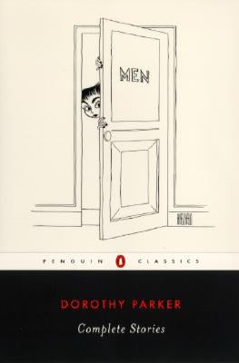 Complete Stories by Parker, Dorothy