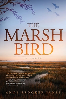The Marsh Bird by James, Anne Brooker