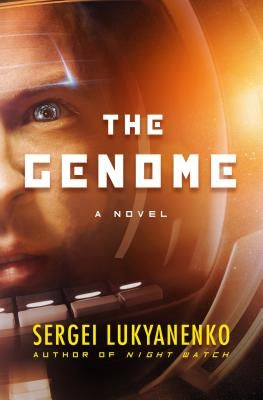 The Genome by Lukyanenko, Sergei