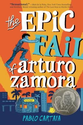 The Epic Fail of Arturo Zamora by Cartaya, Pablo