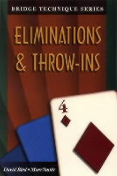 Bridge Technique 4: Eliminations & Throw-Ins by Smith, Marc