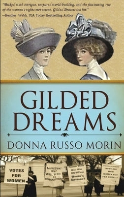 Gilded Dreams: Large Print Hardcover Edition by Morin, Donna Russo