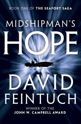 Midshipman's Hope by Feintuch, David