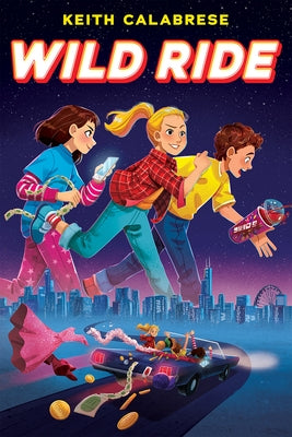 Wild Ride by Calabrese, Keith