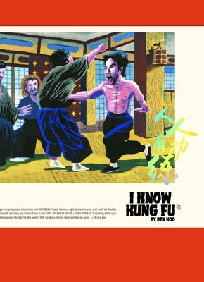 I Know Kung Fu by Koo, Rex