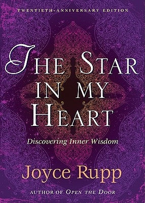 The Star in My Heart: Experiencing Sophia; Inner Wisdom by Rupp, Joyce, Osm