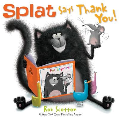 Splat Says Thank You! by Scotton, Rob