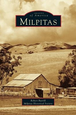 Milpitas by Burrill, Robert L.