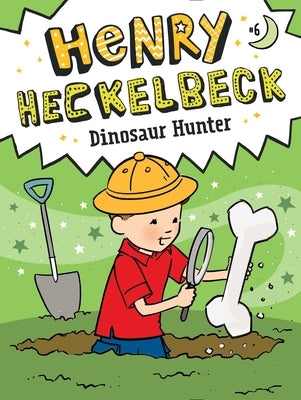 Henry Heckelbeck Dinosaur Hunter, 6 by Coven, Wanda