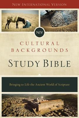 Cultural Backgrounds Study Bible-NIV: Bringing to Life the Ancient World of Scripture by Keener, Craig S.