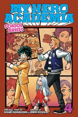 My Hero Academia: School Briefs, Vol. 4, Volume 4: Festival for All by Horikoshi, Kohei