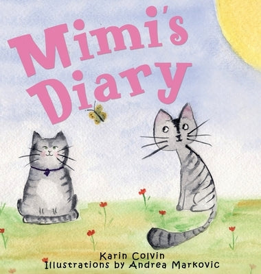 Mimi's Diary by Colvin, Karin