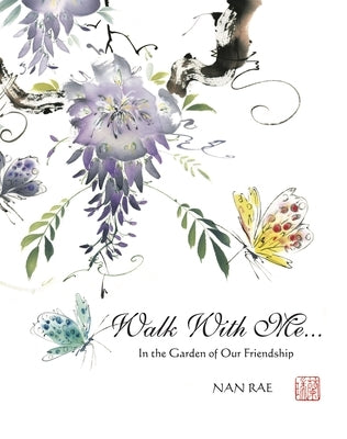 Walk with Me by Rae, Nan