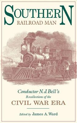 Southern Railroad Man by Ward, James A.