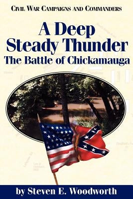 A Deep Steady Thunder by Woodworth, Steven E.