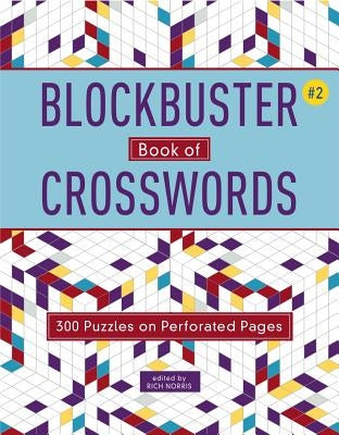 Blockbuster Book of Crosswords 2, Volume 2 by Norris, Rich