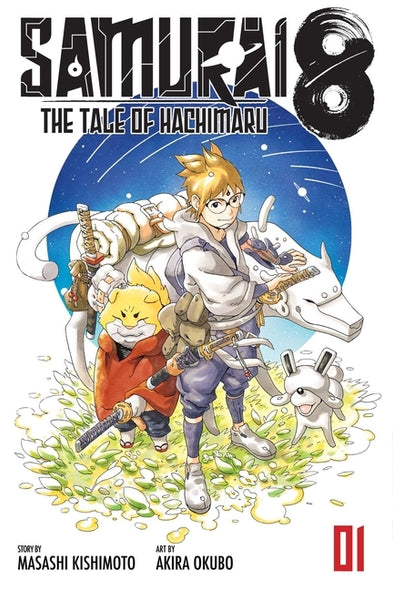 Samurai 8: The Tale of Hachimaru, Vol. 1, Volume 1 by Okubo, Akira