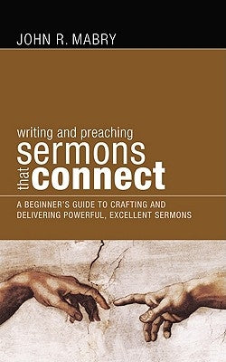 Sermons That Connect by Mabry, John R.