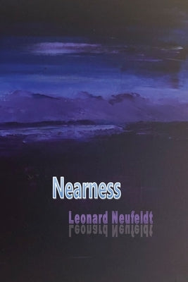 Nearness by Neufeldt, Leonard