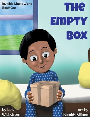 The Empty Box by Wickstrom, Lois