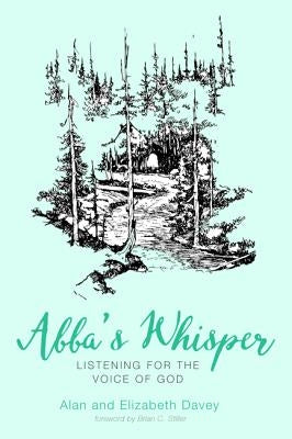 Abba's Whisper by Davey, Alan