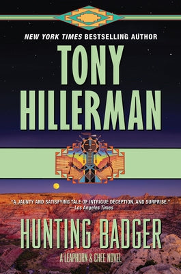 Hunting Badger: A Leaphorn and Chee Novel by Hillerman, Tony