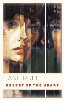 Desert of the Heart by Rule, Jane