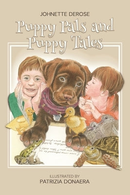 Puppy Pals and Puppy Tales by DeRose, Johnette