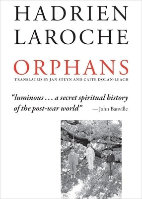 Orphans by Laroche, Hadrien