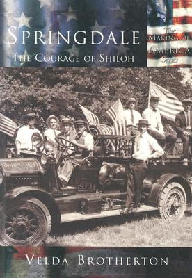 Springdale:: The Courage of Shiloh by Brotherton, Velda