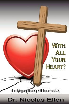 With All Your Heart? by Ellen, Nicolas