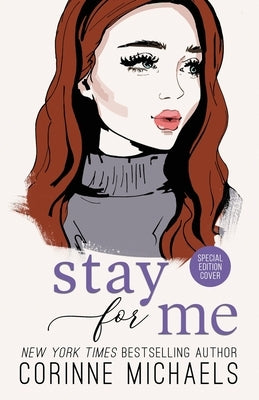 Stay for Me - Special Edition by Michaels, Corinne