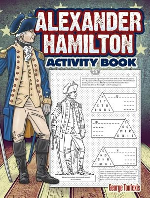 Alexander Hamilton Activity Book by Toufexis, George