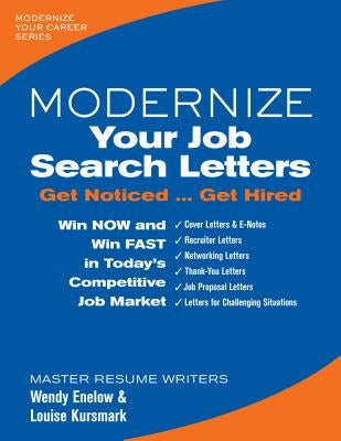 Modernize Your Job Search Letters: Get Noticed Get Hired by Enelow, Wendy S.