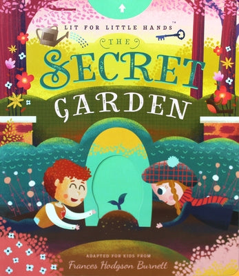 Lit for Little Hands: The Secret Garden, Volume 4 by Miles, David