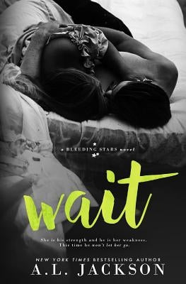 Wait by Jackson, A. L.