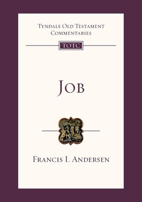 Job: Tyndale Old Testament Commentary by Andersen, Francis I.