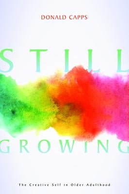 Still Growing by Capps, Donald