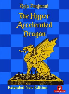 The Hyper Accelerated Dragon, Extended Second Edition by Panjwani, Raja