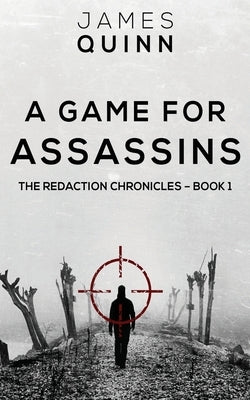 A Game For Assassins by Quinn, James
