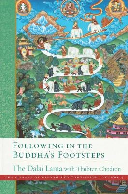 Following in the Buddha's Footsteps, Volume 4 by Dalai Lama