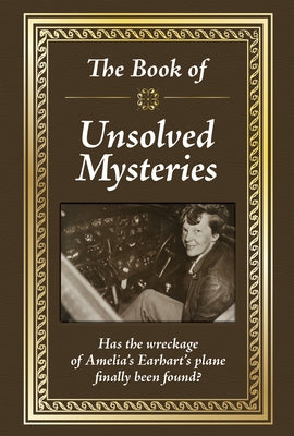 Really Big Book the Book of Unsolved Mysteries by Publications International Ltd