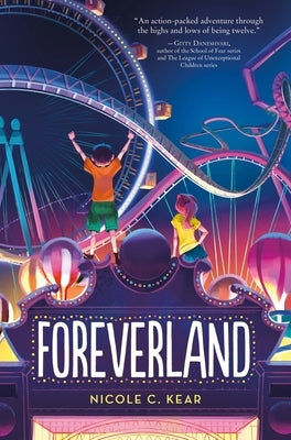 Foreverland by Kear, Nicole C.
