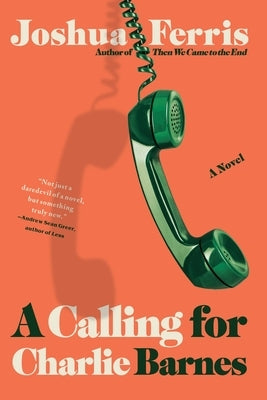 A Calling for Charlie Barnes by Ferris, Joshua