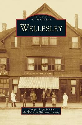 Wellesley by Jovin, Jennifer A.