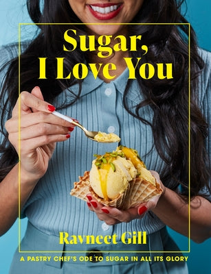 Sugar, I Love You by Gill, Ravneet