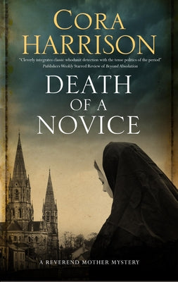 Death of a Novice: A Mystery Set in 1920s Ireland by Harrison, Cora