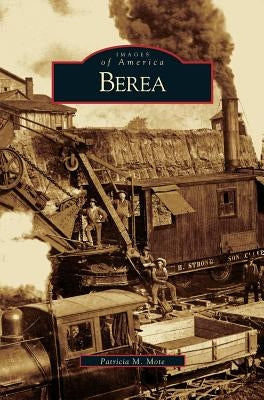 Berea by Mote, Patricia M.