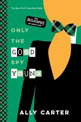 Only the Good Spy Young (10th Anniversary Edition) by Carter, Ally