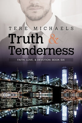Truth & Tenderness by Michaels, Tere